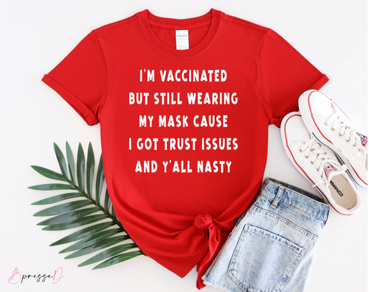 I’m Vaccinated but…